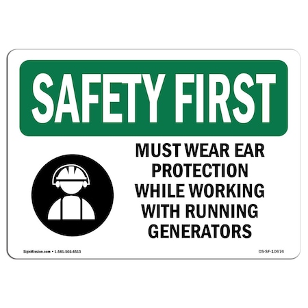 Signmission OSHA Sign, Must Wear Ear Protection While, 10in X 7in Rigid Plastic, 10" W, 7" H, Landscape OS-SF-P-710-L-10674